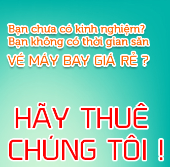 Dịch vụ Săn hộ Vé máy bay khuyến mãi giá rẻ