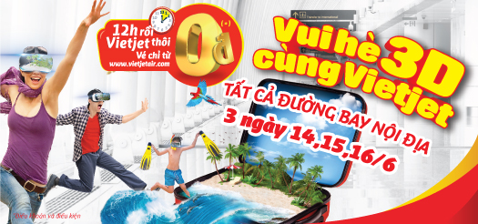 Săn ngay 1 Triệu vé 0 đồng vui hè 3D cùng Vietjet